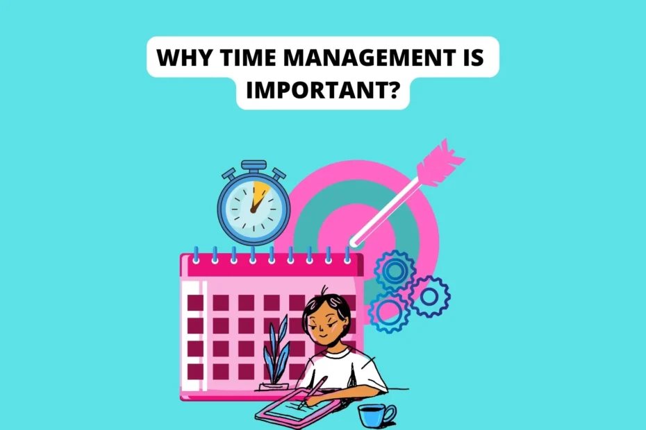 why time management is important
